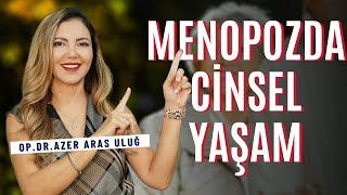 Menopozda Cinsel Yaşam I @drazerarasulug #menopoz