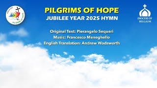 Pilgrims of Hope | Jubilee Year 2025 Hymn | Diocese of Belgaum