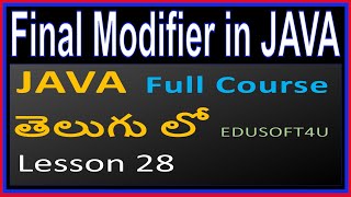 Final modifier in java - Java total Course in Telugu-Lesson 28