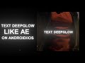 AE Like Text Glow: Mobile Editing Tutorial with Node Video and Alight Motion!