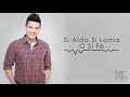 xian lim si aida si lorna o si fe audio 🎵