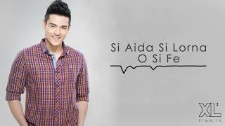 Xian Lim - Si Aida Si Lorna O Si Fe (Audio) 🎵