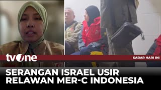 Pasukan Israel Usir Tim Medis MER-C Indonesia | Kabar Hari Ini tvOne