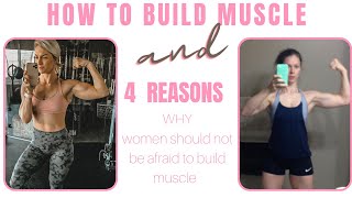 4 reason why all women should build muscle/ How to build muscle