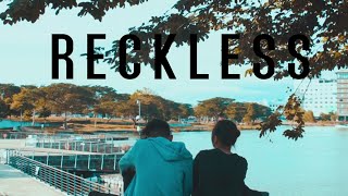 RECKLESS | Short Film