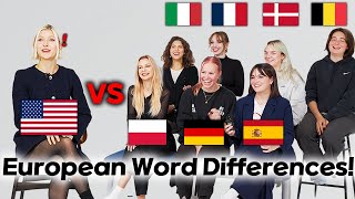 American was shocked by Europeans' English Differences!!