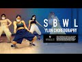 Busiswa - SBWL (feat. Kamo Mphela) | YUJIN Choreography