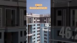 CIDCO BAMANDONGRI HOUSING PROJECT 👍👏🎉