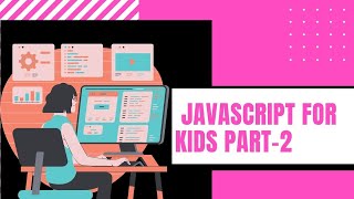 JAVASCRIPT FOR KIDS PART-2 | VS code setup