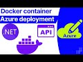 How to Deploy Docker Containers on Azure with .NET Core api