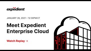 Meet Expedient Enterprise Cloud