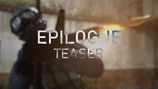 EPILOGUE - Teaser