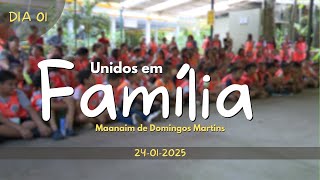 24/01/2025 - Igreja Cristã Maranata - 1º dia - Unidos em Família.