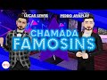 Famosins - Chamada Entrevista com Pedro Avaplay