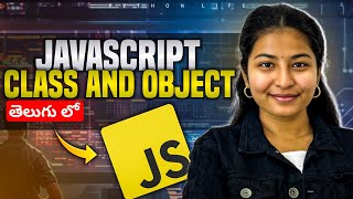 Class and Object in Javascript Telugu