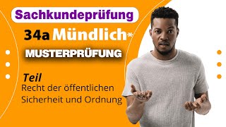 Sachkundeprüfung 34a (Mündliche Prüfung) Teil I