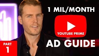 (Advanced) The Ultimate Youtube Ads Guide (Youtube Prime Guide Part 1)
