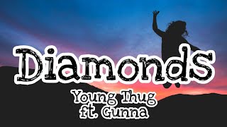Young Thug - Diamonds ft. Gunna (Lyrics)