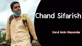 Chand Sifarish |Amir Khan| |Kajol| Ft. Shaan |Fanaa| |Imrul Amin Mazumdar|