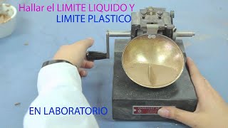 Calculo del  LIMITE DE LIQUIDO Y LIMITE PLASTICO en LABORATORIO