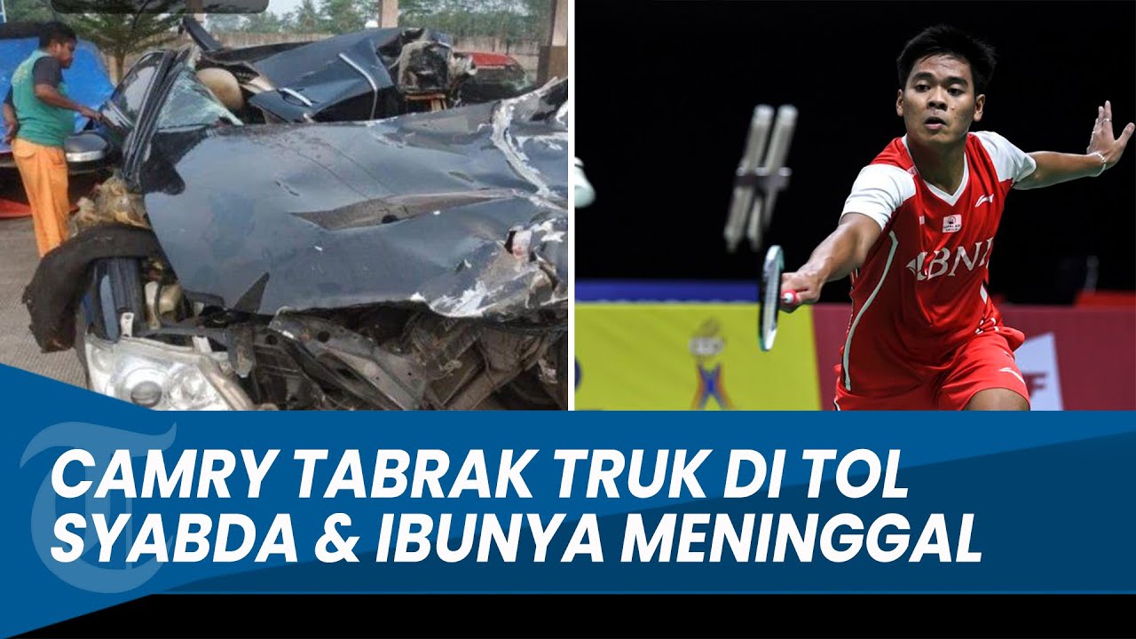 KRONOLOGI Kecelakaan Maut Syabda Perkasa Meninggal Bersama Ibunya Di ...