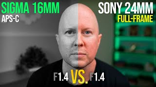 Can You Tell the Difference? Sigma 16mm f1.4 (APS-C) VS. Sony 24mm f1.4 (Full-Frame)