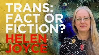 Trans: Fact or Fiction? with Helen Joyce - The Shape of Dialogue #41