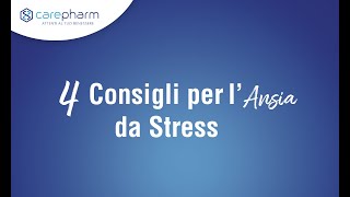 4 Consigli per l'Ansia da Stress