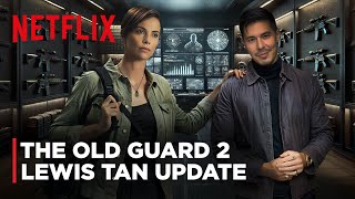 The Old Guard 2 | Lewis Tan Update | Release Date, Cast \u0026 Story | Netflix