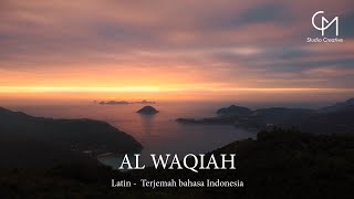 [ Surah AL WAQIAH ] Latin dan terjemahan bahasa indonesia