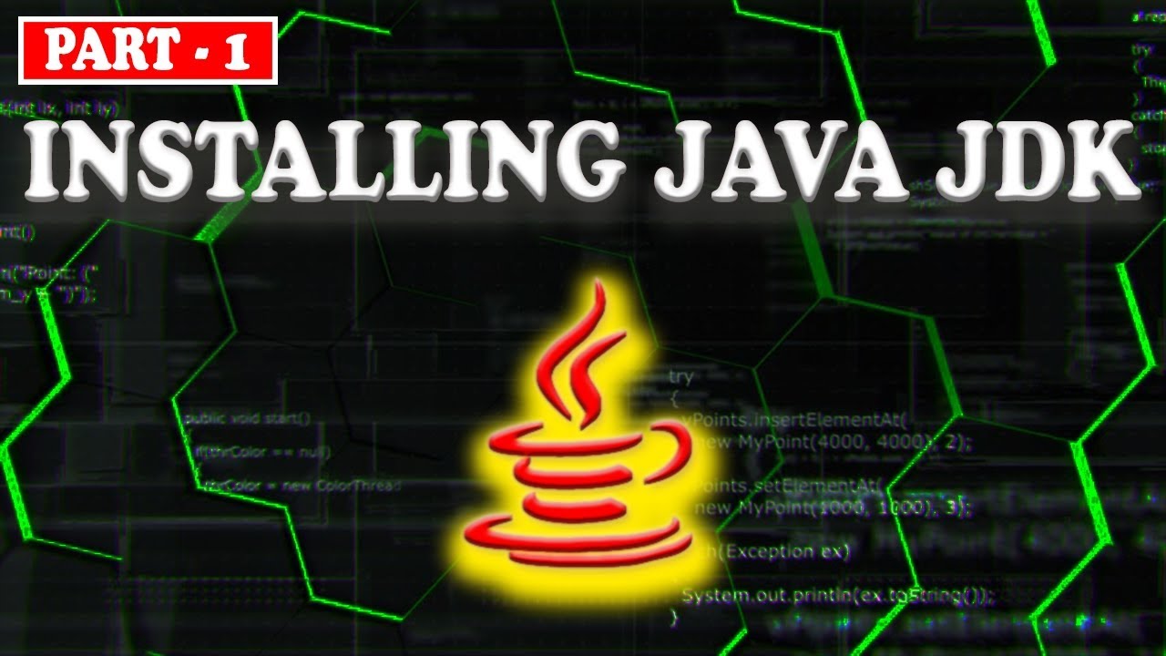 Java Tutorial For Beginners Installing Java Jdk Part1 Youtube