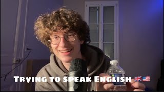 ASMR Trying to speak English !