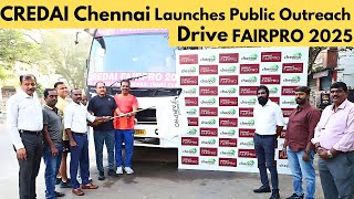 CREDAI Chennai Launches Public Outreach Drive to Facilitate Homebuyer Registrations for FAIRPRO 2025