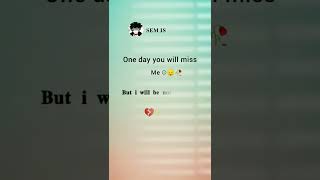 But I will Be Not Be There 💔 #shorts #viral #trending #trend #tiktok  #youtubeshorts #instagramreel