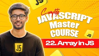 #22 Array in Javascript | Javascript Master Course in Hindi/Urdu