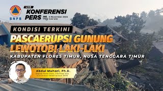 Konferensi Pers Kondisi Terkini Pasca Erupsi Gunung Lewotobi Laki-Laki