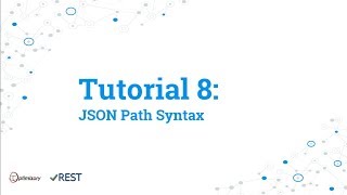 vREST Tutorial 8: JSON Path Syntax