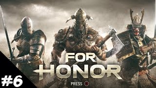 #6【アクション】たーぽんのFor Honor【ストーリーモード】