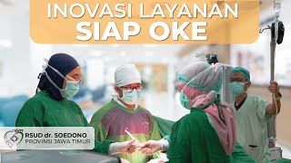 Inovasi Layanan Siap OK - RSUD dr. Soedono Provinsi Jawa Timur