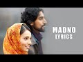 Madno Re | Lyrics | Lamhaa | 2010