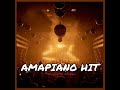 Amapiano hit