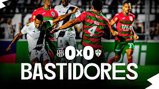 BASTIDORES | PONTE PRETA 0 x 0 PORTUGUESA | PONTE PLAY