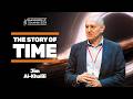 The story of time, with Professor Jim Al-Khalili | Humanists UK Convention 2024