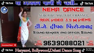 #Sapna_Choudhary Yaa Gajban Pani Ne Chali नेहा रानी Dj Remix Live Dance Neha Rani Dhamaka DjजगतRaj