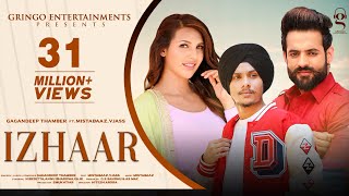 Izhaar | Gagan Deep Thamber | Mistabaaz | Punjabi Songs |  @GringoEntertainmentsofficial