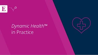 Dynamic Health™ in Practice