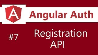 Angular Authentication Tutorial - 7 - Registration API