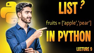 Lecture 9 | Python Lists Tutorial for Beginners | Master Lists with Examples