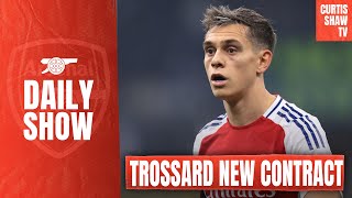 Trossard New 3 Year Contract - Martinelli Linked to Bayern - Arsenal Must Beat Forest