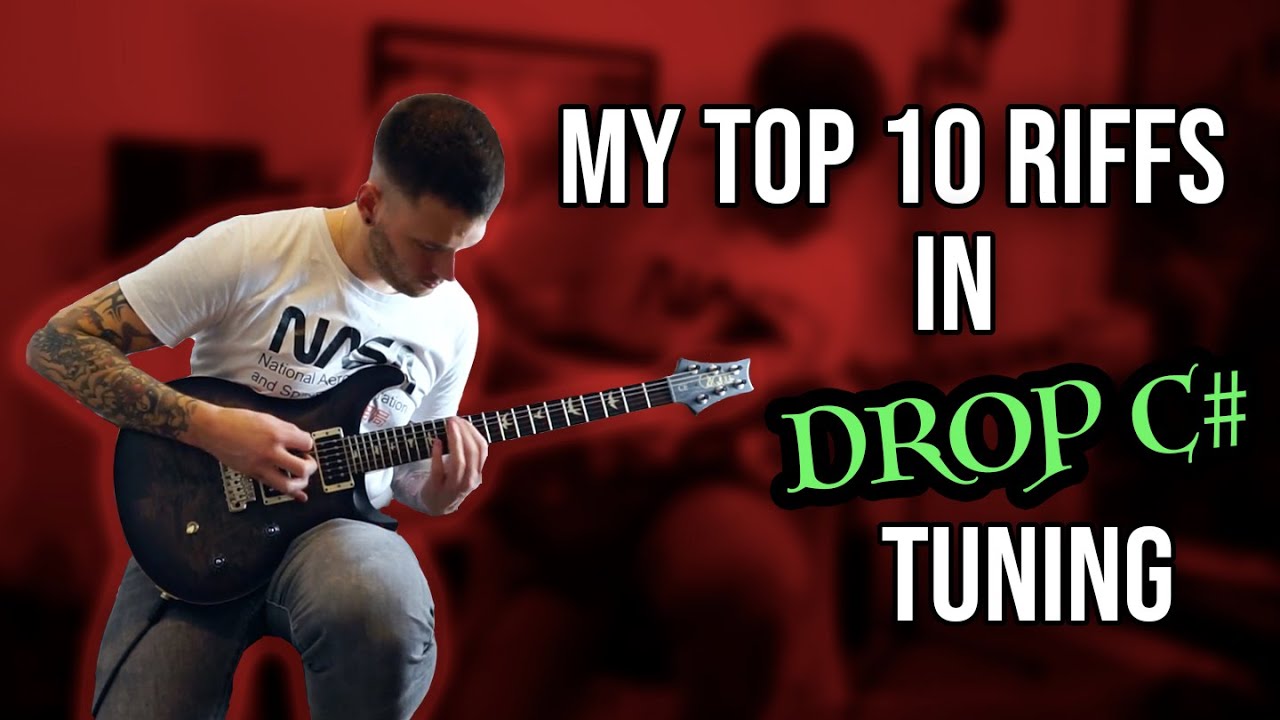 My Top 10 Riffs In DROP C# Tuning - YouTube